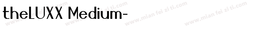 theLUXX Medium字体转换